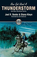 How God Used a Thunderstorm: and Other Devotional Stories Revised ed. hind ja info | Usukirjandus, religioossed raamatud | kaup24.ee