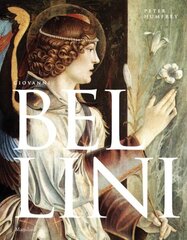 Giovanni Bellini: An Introduction hind ja info | Kunstiraamatud | kaup24.ee