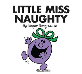 Little Miss Naughty hind ja info | Väikelaste raamatud | kaup24.ee