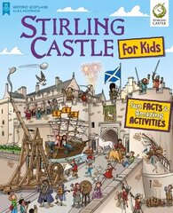 Stirling Castle for Kids: Fun Facts and Amazing Activities hind ja info | Väikelaste raamatud | kaup24.ee