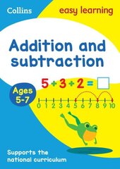 Addition and Subtraction Ages 5-7: Prepare for School with Easy Home Learning New edition, Ages 5-7, Addition and Subtraction Ages 5-7 цена и информация | Книги для подростков и молодежи | kaup24.ee