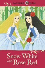 Ladybird Tales: Snow White and Rose Red цена и информация | Книги для подростков и молодежи | kaup24.ee
