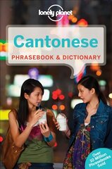 Lonely Planet Cantonese Phrasebook & Dictionary 7th edition цена и информация | Путеводители, путешествия | kaup24.ee