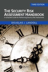 The Security Risk Assessment Handbook: A Complete Guide for Performing Security Risk Assessments, 3rd edition hind ja info | Majandusalased raamatud | kaup24.ee