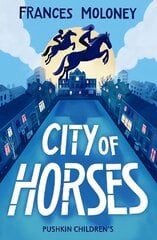 City of Horses цена и информация | Книги для подростков и молодежи | kaup24.ee