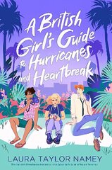 British Girl's Guide to Hurricanes and Heartbreak цена и информация | Книги для подростков и молодежи | kaup24.ee