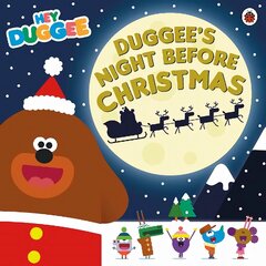 Hey Duggee: Duggee's Night Before Christmas hind ja info | Väikelaste raamatud | kaup24.ee