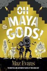 Oh Maya Gods! цена и информация | Книги для подростков и молодежи | kaup24.ee