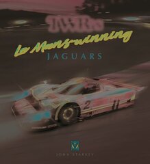 TWR's Le Mans-winning Jaguars New edition цена и информация | Книги о питании и здоровом образе жизни | kaup24.ee