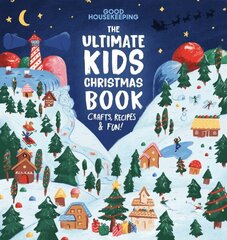 Good Housekeeping The Ultimate Kids Christmas Book цена и информация | Книги для подростков и молодежи | kaup24.ee