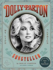 Dolly Parton, Songteller: My Life in Lyrics hind ja info | Kunstiraamatud | kaup24.ee