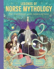 Legends of Norse Mythology: Enter a world of gods, giants, monsters and heroes hind ja info | Noortekirjandus | kaup24.ee