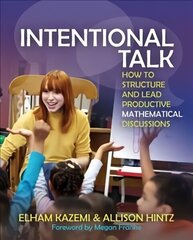 Intentional Talk: How To Structure and Lead Productive Mathematical Discussions цена и информация | Книги по социальным наукам | kaup24.ee