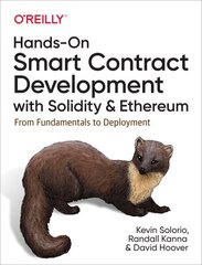 Hands-On Smart Contract Development with Solidity and Ethereum: From Fundamentals to Deployment цена и информация | Книги по экономике | kaup24.ee