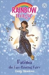 Rainbow Magic: Fatima the Face-Painting Fairy: The Funfair Fairies Book 2 hind ja info | Noortekirjandus | kaup24.ee