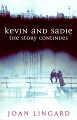 Kevin and Sadie: The Story Continues hind ja info | Noortekirjandus | kaup24.ee