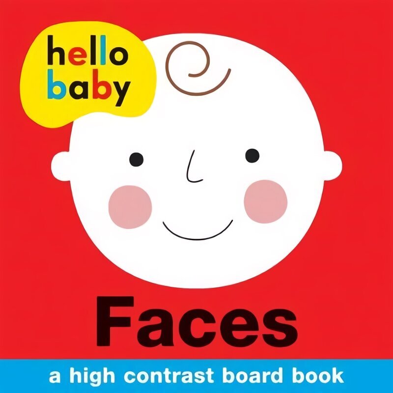 Faces: Hello Baby цена и информация | Väikelaste raamatud | kaup24.ee