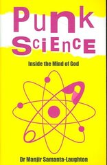 Punk Science - Inside the Mind of God: Inside the Mind of God illustrated edition цена и информация | Книги по экономике | kaup24.ee