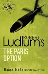 Robert Ludlum's The Paris Option цена и информация | Фантастика, фэнтези | kaup24.ee