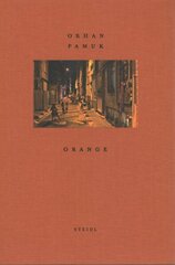 Orhan Pamuk: Orange hind ja info | Fotograafia raamatud | kaup24.ee