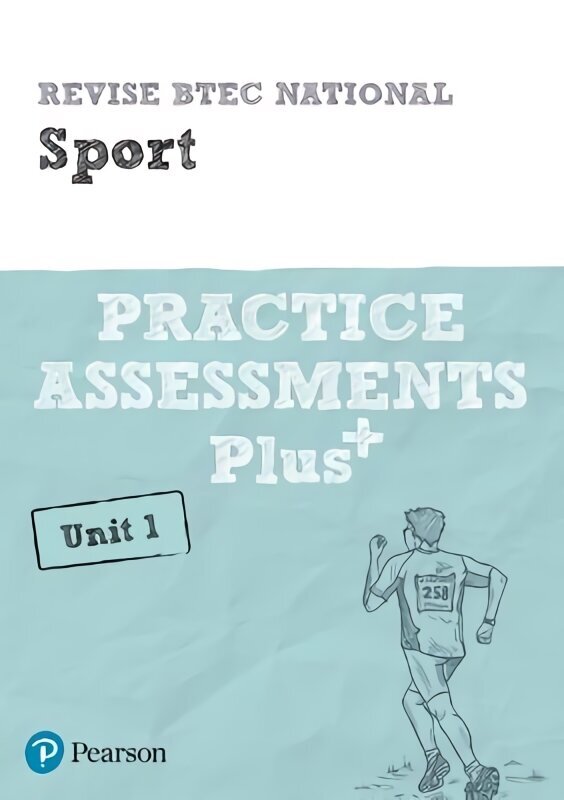 Pearson Revise BTEC National Sport Practice Assessments Plus U1 - 2023 and 2024 exams and assessments: for home learning, 2022 and 2023 assessments and exams hind ja info | Ühiskonnateemalised raamatud | kaup24.ee