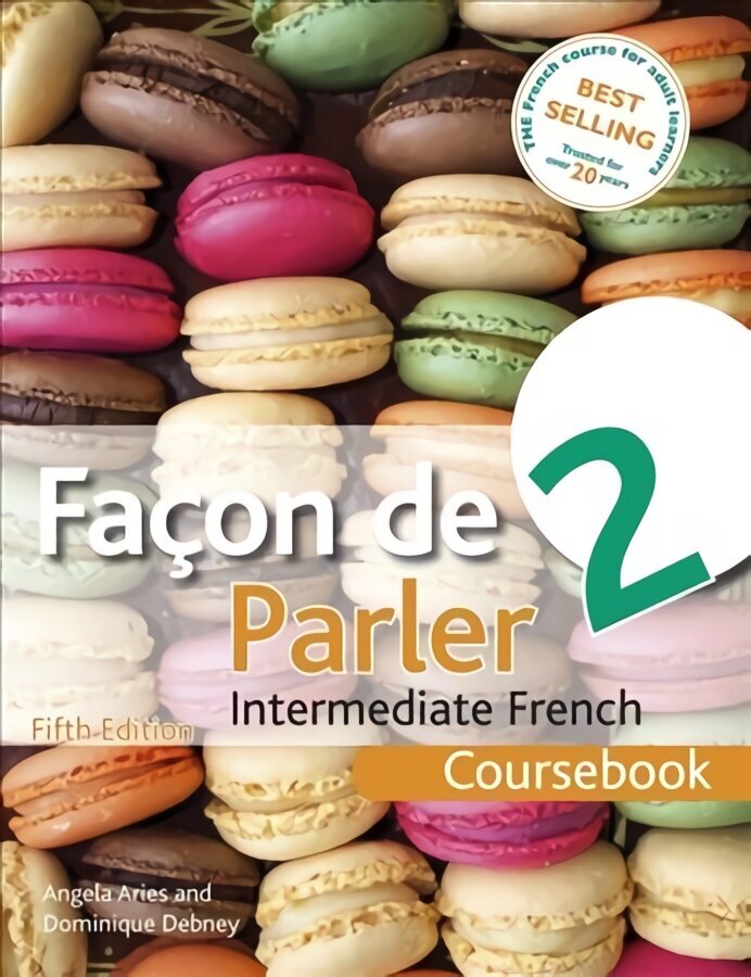 Facon de Parler 2: Coursebook 5th edition hind ja info | Võõrkeele õppematerjalid | kaup24.ee
