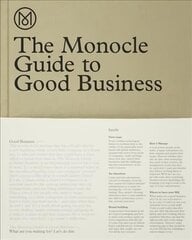 The Monocle Guide to Good Business hind ja info | Eneseabiraamatud | kaup24.ee