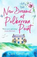 New Dreams at Polkerran Point: An uplifting and charming Cornish romance цена и информация | Фантастика, фэнтези | kaup24.ee