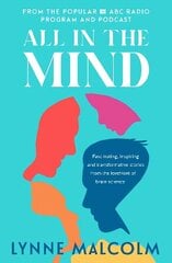 All In The Mind: the new book from the popular ABC radio program and podcast цена и информация | Книги по экономике | kaup24.ee