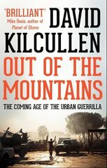 Out of the Mountains: The Coming Age of the Urban Guerrilla hind ja info | Ühiskonnateemalised raamatud | kaup24.ee