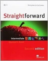 Straightforward 2nd Edition Intermediate Level Student's Book цена и информация | Пособия по изучению иностранных языков | kaup24.ee