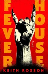 Fever House: A Novel hind ja info | Fantaasia, müstika | kaup24.ee