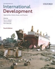 Introduction to International Development: Approaches, Actors, Issues, and Practice 4th Revised edition цена и информация | Книги по социальным наукам | kaup24.ee