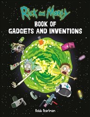 Rick and Morty Book of Gadgets and Inventions цена и информация | Книги об искусстве | kaup24.ee