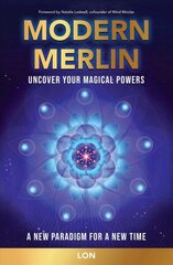 Modern Merlin: Uncover Your Magical Powers цена и информация | Самоучители | kaup24.ee