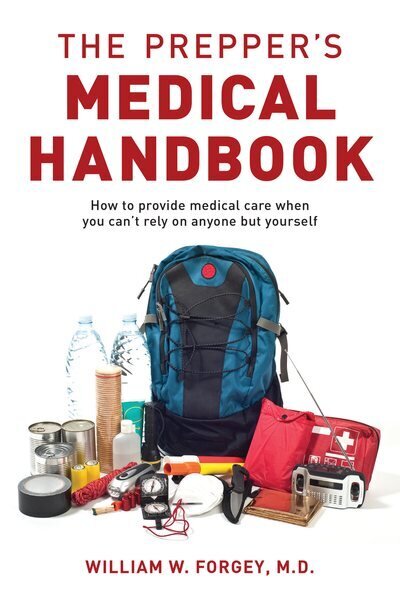 Prepper's Medical Handbook hind ja info | Tervislik eluviis ja toitumine | kaup24.ee