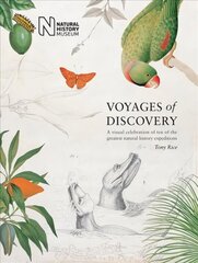 Voyages of Discovery: A visual celebration of ten of the greatest natural history expeditions 3rd Revised edition hind ja info | Tervislik eluviis ja toitumine | kaup24.ee