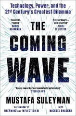 Coming Wave: the ground-breaking book from the ultimate AI insider hind ja info | Ühiskonnateemalised raamatud | kaup24.ee