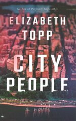 City People: A Novel цена и информация | Фантастика, фэнтези | kaup24.ee