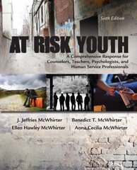 At Risk Youth 6th edition hind ja info | Ühiskonnateemalised raamatud | kaup24.ee