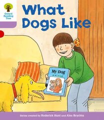 Oxford Reading Tree: Level 1plus: More First Sentences A: What Dogs Like: What Dogs Like, Level 1plus hind ja info | Noortekirjandus | kaup24.ee