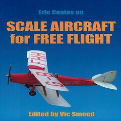 Scale Aircraft for Free Flight цена и информация | Книги о питании и здоровом образе жизни | kaup24.ee