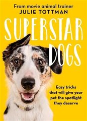 Little Book of Dog Tricks: Easy tricks that will give your pet the spotlight they deserve цена и информация | Книги о питании и здоровом образе жизни | kaup24.ee