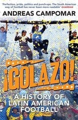 !Golazo!: A History of Latin American Football hind ja info | Tervislik eluviis ja toitumine | kaup24.ee
