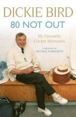 80 Not Out: My Favourite Cricket Memories hind ja info | Tervislik eluviis ja toitumine | kaup24.ee