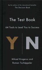 The Test Book: 64 Tools to Lead You to Success hind ja info | Majandusalased raamatud | kaup24.ee