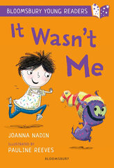 It Wasn't Me: A Bloomsbury Young Reader: Lime Book Band цена и информация | Книги для детей | kaup24.ee