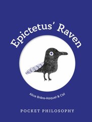 Pocket Philosophy: Epictetus' Raven hind ja info | Ajalooraamatud | kaup24.ee