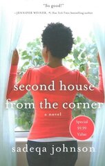 Second House From The Corner: A Novel of Marriage, Secrets, and Lies цена и информация | Фантастика, фэнтези | kaup24.ee