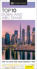 DK Eyewitness Top 10 Dubai and Abu Dhabi hind ja info | Reisiraamatud, reisijuhid | kaup24.ee